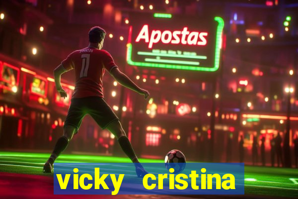 vicky cristina barcelona online legendado